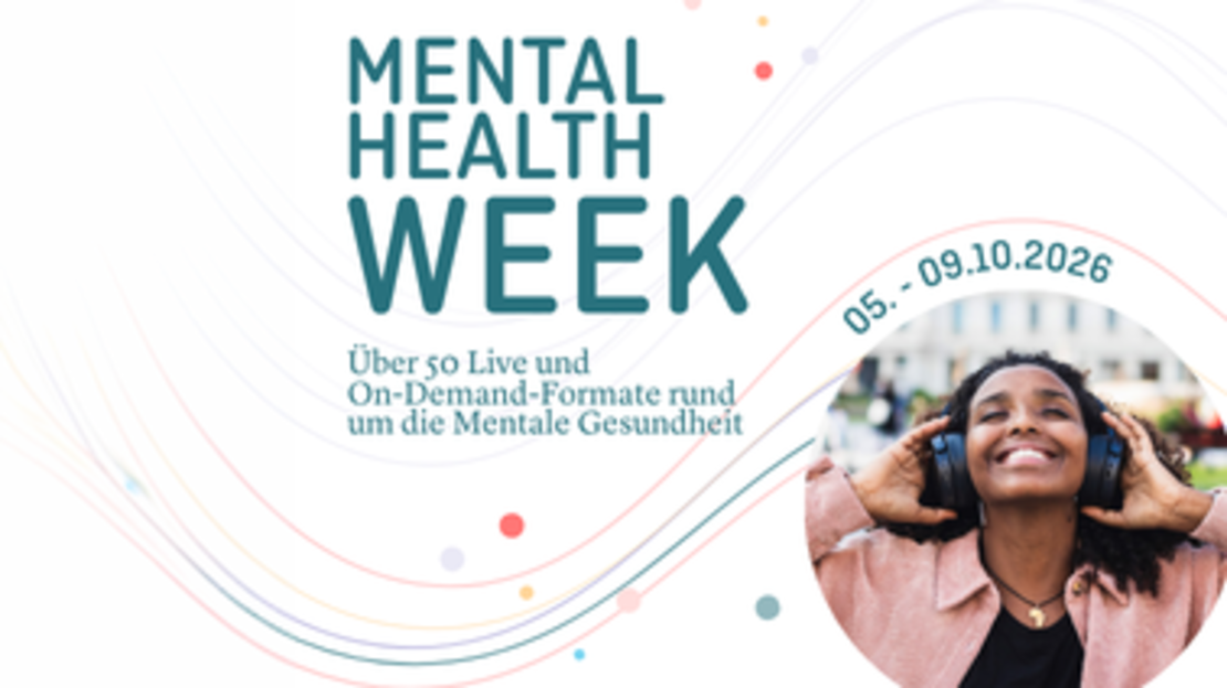 Plakat zur Woche der psychischen Gesundheit mit bunten Linien, Veranstaltungsterminen, deutschem Text und einer lächelnden Person mit Kopfhörern, die in einem runden Rahmen Musik genießt.